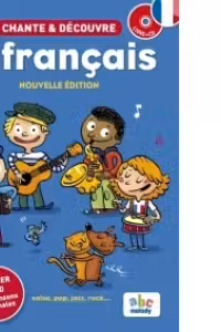 Chante & Decouvre Le Francais! Imagier + CD 10 chansons originales