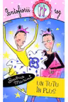 Pantofiorii roz. Vol. 6. Un tutu in plus