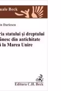 Istoria statului si dreptului romanesc din antichitate si pana la Marea Unire