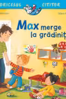 Max merge la gradinita