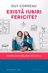 Exista iubiri fericite?