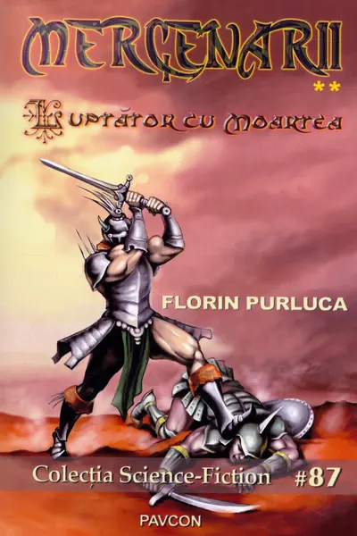 Luptător cu Moartea. Seria Mercenarii. Vol.2