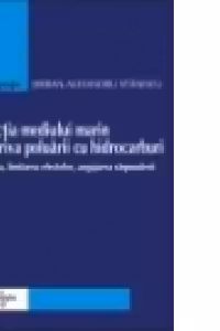 Protectia mediului marin impotriva poluarii cu hidrocarburi