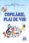 Copilarie, plai de vis