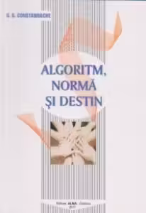 Algoritm, norma si destin