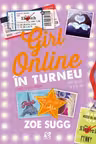 Girl Online in turneu. Epica