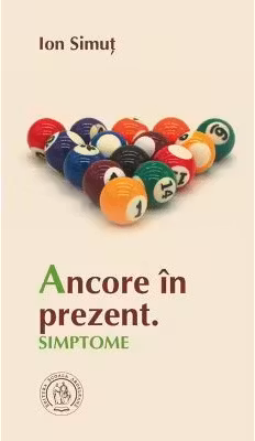 Ancore in prezent. Simptome