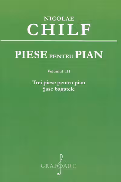 Piese pentru pian Vol.3: Trei piese pentru pian. Şase bagatele