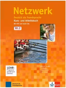 Netzwerk B1. 2, Kurs- und Arbeitsbuch mit DVD und 2 Audio-CDs. Deutsch als Fremdsprache