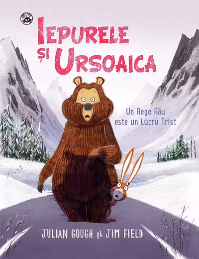 Iepurele si Ursoaica. Un rege rau este un lucru trist