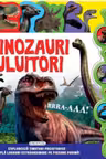 Carte cu sunete - Dinozauri uluitori