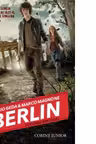 Berlin. Focurile din Tegel. Seria Berlin, volumul 1
