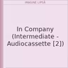 In Company (Intermediate - Audiocassette [2])