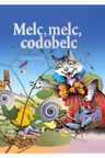 Melc, melc, codobelc