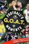 Football's GOAT Moments