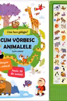 Carte sonora .Cum vorbesc animalele