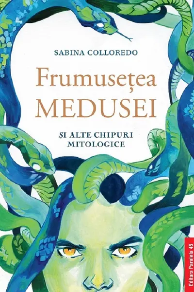 Frumusețea Medusei și alte chipuri mitologice