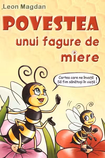 Povestea unui fagure de miere