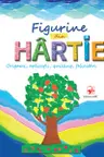 Figurine din hartie