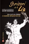 Scrisori de la Lia primite si comentate de Iacint Manoliu, sau cum se castiga o medalie olimpica de aur