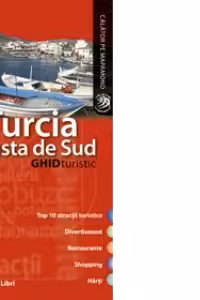 Turcia - Coasta de Sud - ghid turistic