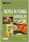 Mereu in forma multumita argilei