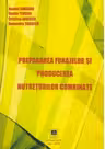 Prepararea furajelor si producerea nutreturilor combinate