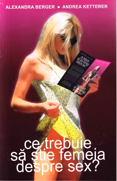 Ce trebuie să știe femeia despre sex?