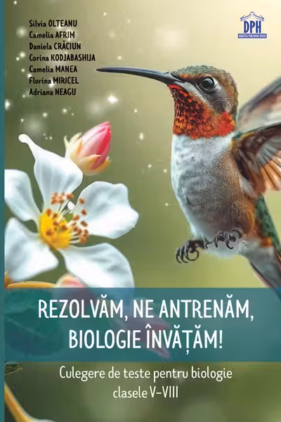 Rezolvam, ne antrenam, biologie invatam!