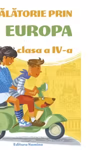 O calatorie prin Europa cls. a 4-a