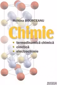 Chimie. Termodinamica chimica, cinetica, electrochimie