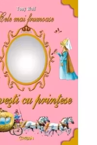 Cele mai frumoase povesti cu printese
