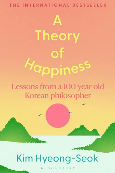 A Theory of Happiness