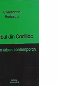 Cerbul din Cadillac - Folclor urban contemporan