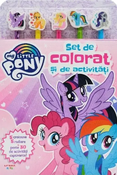 MY LITTLE PONY. Set de desenat si de activitati (5 creioane si 5 radiere)