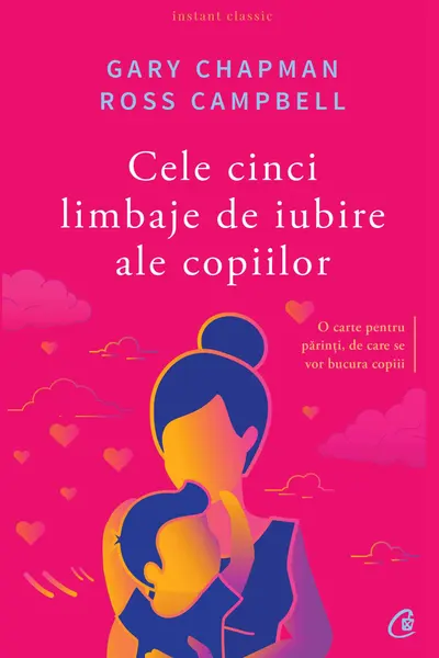 Cele cinci limbaje de iubire ale copiillor