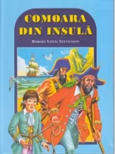 Comoara din insula - Robert Louis Stevenson