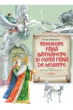 Lecturi scolare/ilustratii. Tinerete fara batrinete si viata farade moarte