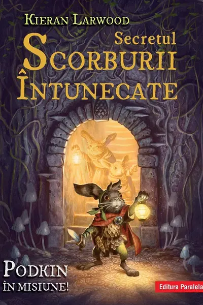 Secretul scorburii intunecate