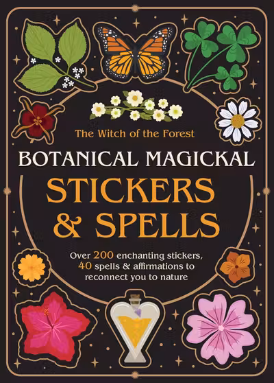 Botanical Magickal Stickers & Spells