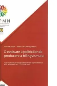 O evaluare a politicilor de producere a bilingvismului