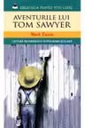 Biblioteca pentru toti copiii. Aventurile lui Tom Sawyer