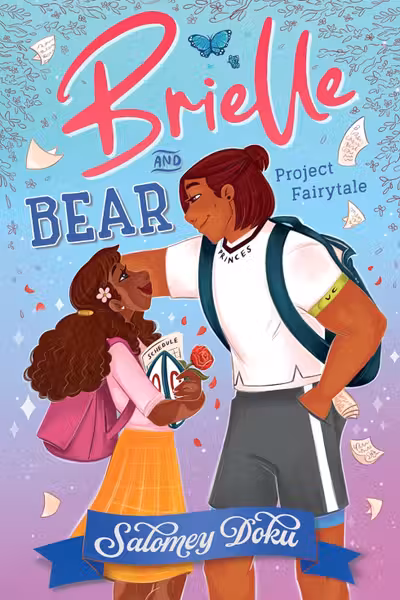 Brielle and Bear: Project Fairytale