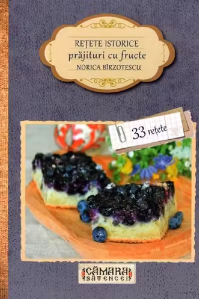 Retete istorice. Prajituri cu fructe