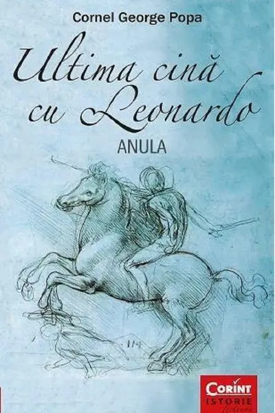 Ultima cina cu Leonardo - Anula