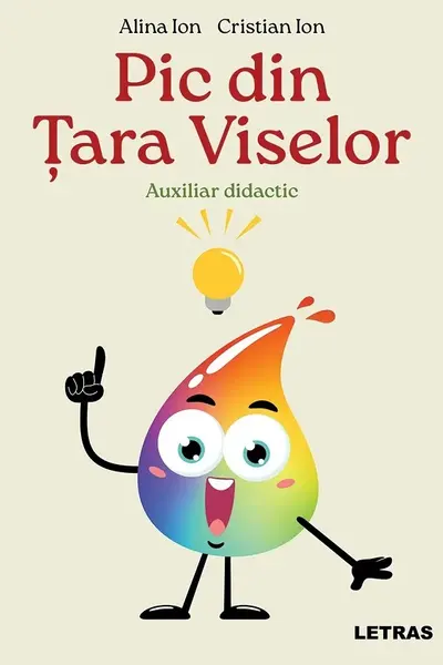 Pic din Tara Viselor: Auxiliar didactic - Alina Ion, Cristian Ion