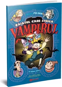 Fabule pe dos. Baiatul care striga vampirul