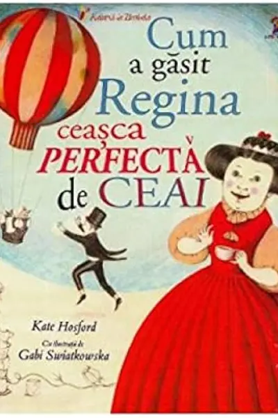 Cum a gasit Regina ceasca perfecta de ceai