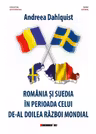Romania si Suedia in perioada celui de-Al Doilea Razboi Mondial
