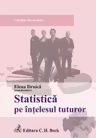 Statistica pe înțelesul tuturor